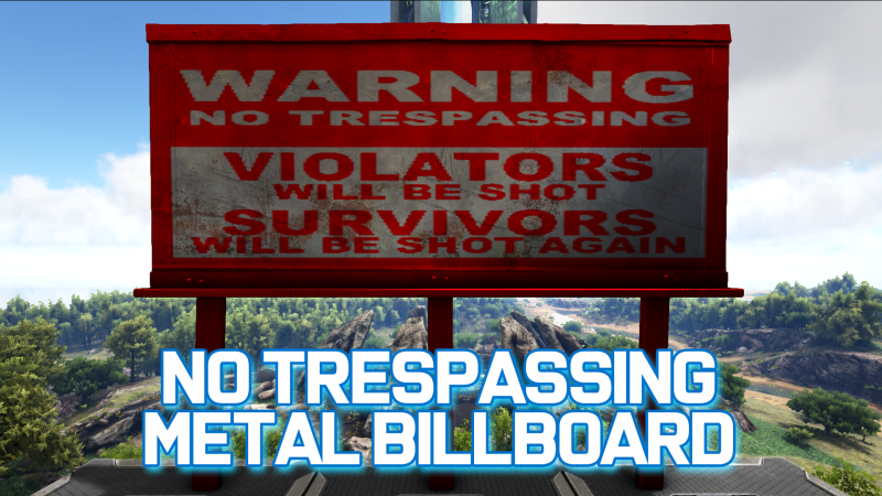 No Trespassing Billboard - ARK Painting