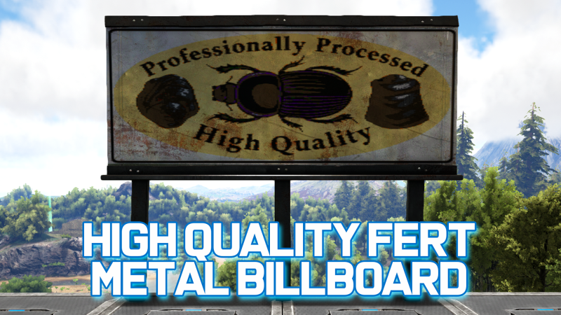 High Quality Fert Metal Billboard - ARK Painting Preview