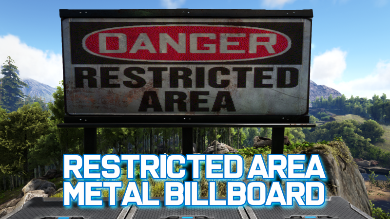 Restricted Area Metal Billboard - ARK Painting Preview